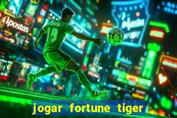 jogar fortune tiger 2 demo